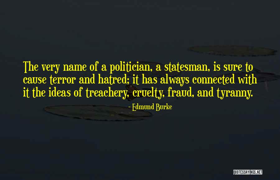 Statesman Vs Politician Quotes By Edmund Burke Statesman Vs Politician Quotes By Edmund Burke