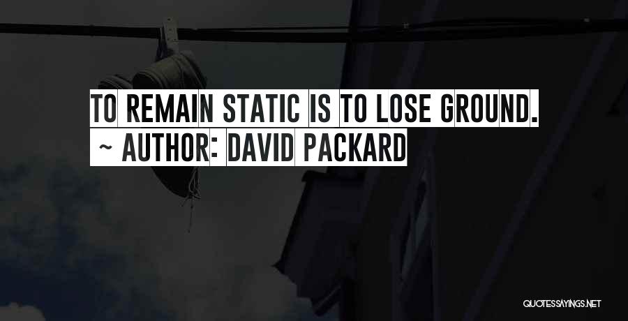 Static Quotes By David Packard