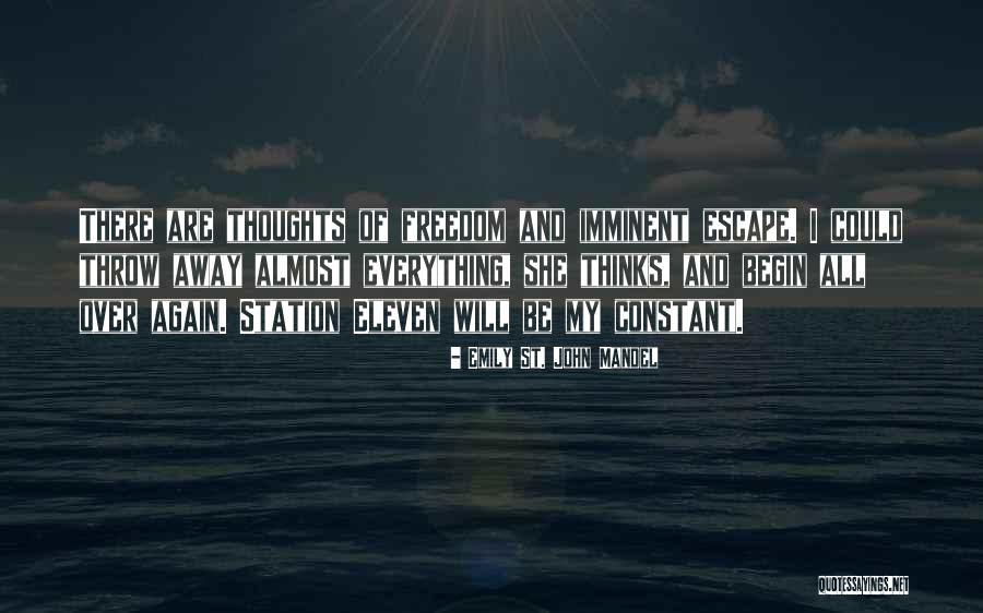 Station Eleven Quotes By Emily St. John Mandel Station Eleven Quotes By Emily St. John Mandel