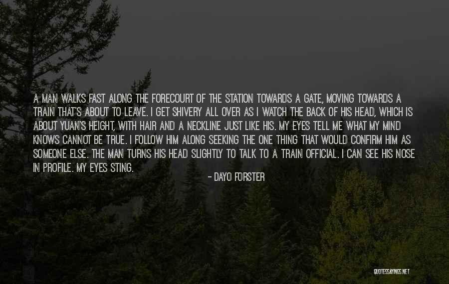 Station To Station Quotes By Dayo Forster Station To Station Quotes By Dayo Forster