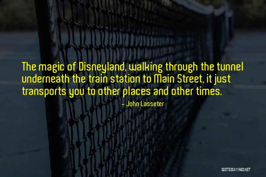 Station To Station Quotes By John Lasseter Station To Station Quotes By John Lasseter