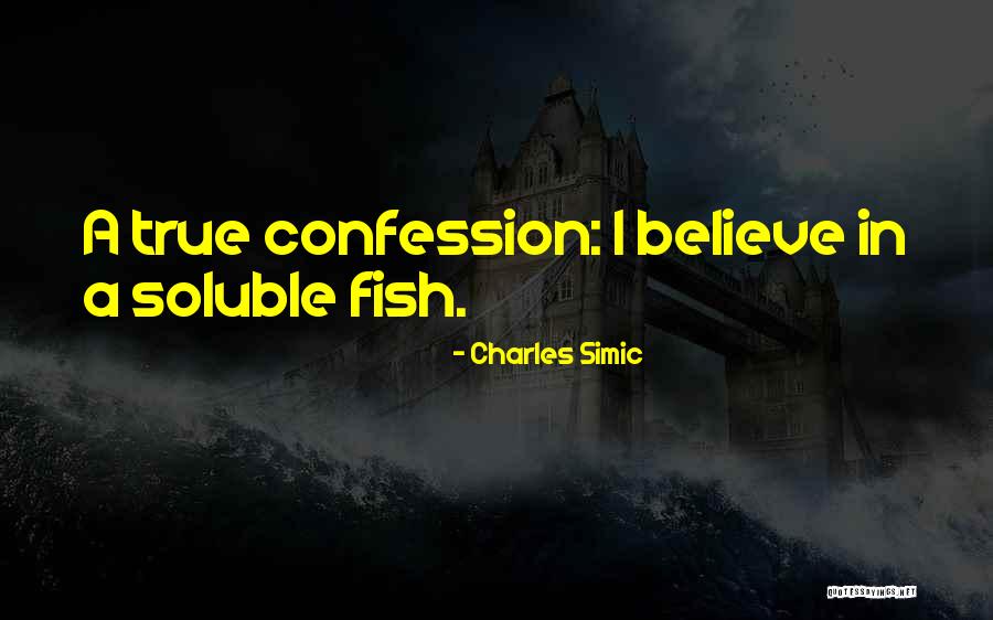 Stationers Crown Quotes By Charles Simic