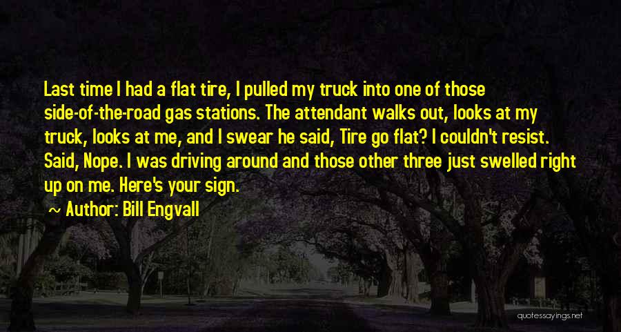 Stations Quotes By Bill Engvall