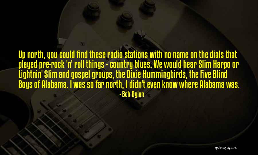 Stations Quotes By Bob Dylan