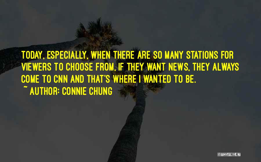 Stations Quotes By Connie Chung