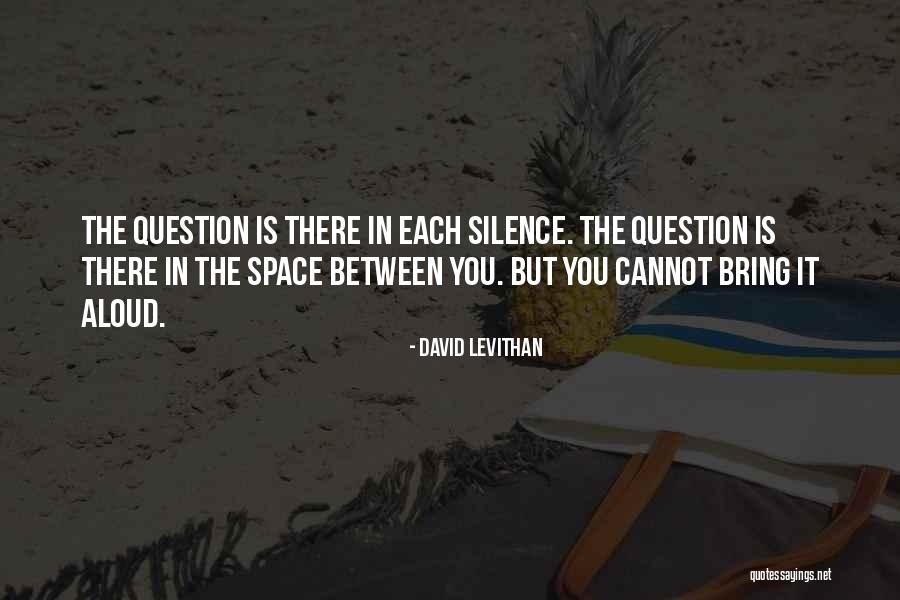 Statique De Fluide Quotes By David Levithan Statique De Fluide Quotes By David Levithan
