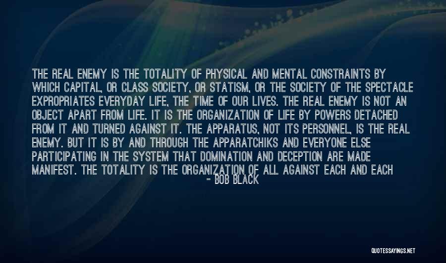Statism And Anarchy Quotes By Bob Black Statism And Anarchy Quotes By Bob Black