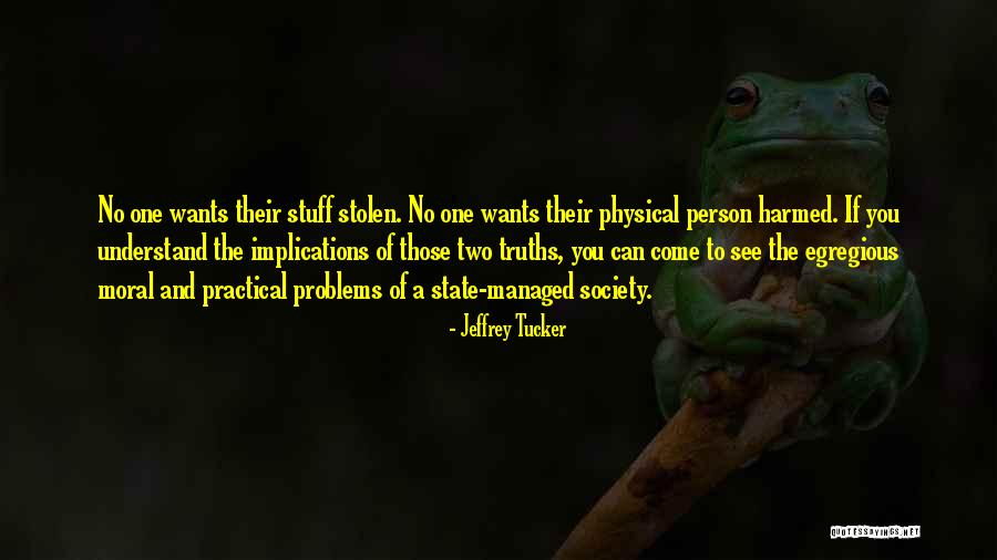 Statism And Anarchy Quotes By Jeffrey Tucker Statism And Anarchy Quotes By Jeffrey Tucker