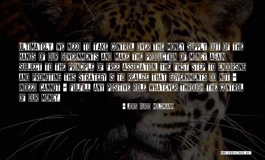 Statism And Anarchy Quotes By Jorg Guido Hulsmann Statism And Anarchy Quotes By Jorg Guido Hulsmann