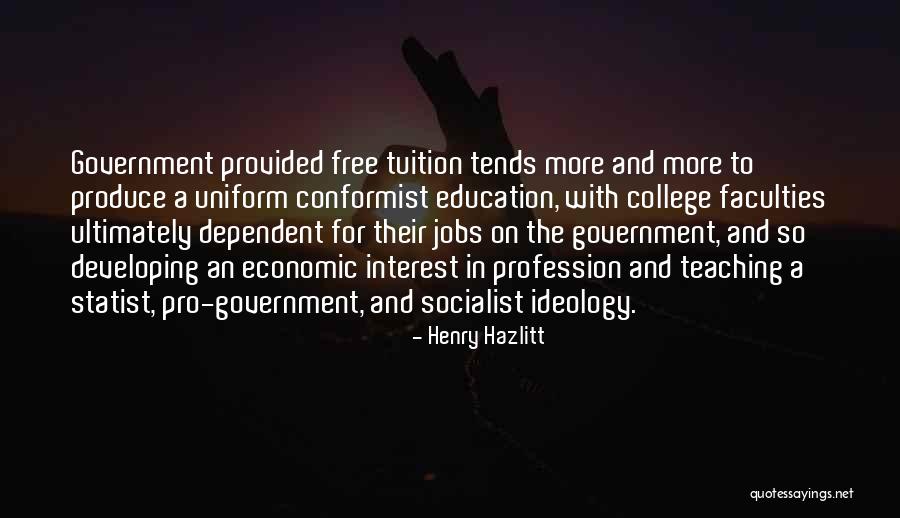 Statist Quotes By Henry Hazlitt Statist Quotes By Henry Hazlitt