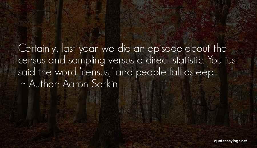 Statistic Quotes By Aaron Sorkin