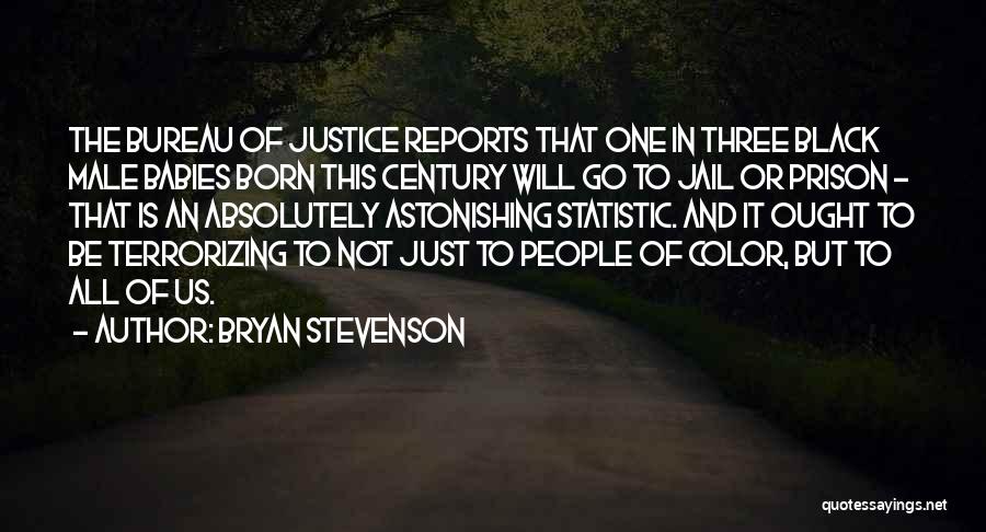 Statistic Quotes By Bryan Stevenson