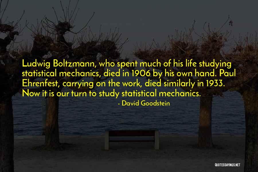 Statistical Life Quotes By David Goodstein Statistical Life Quotes By David Goodstein
