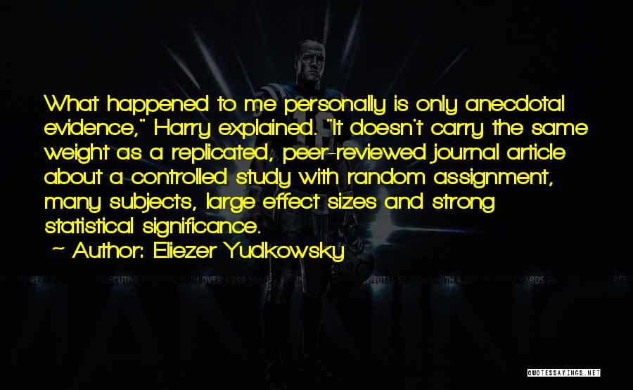 Statistical Significance Quotes By Eliezer Yudkowsky