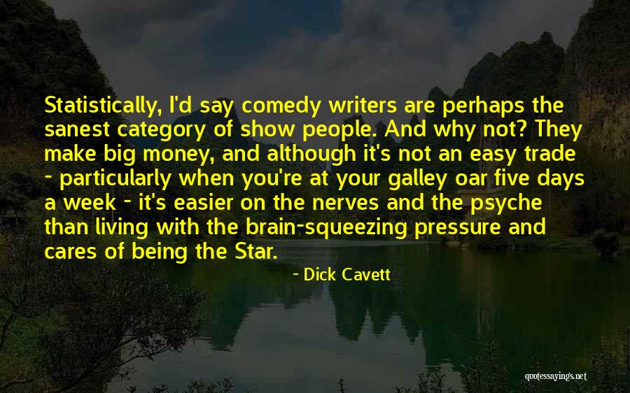 Statistically Quotes By Dick Cavett Statistically Quotes By Dick Cavett