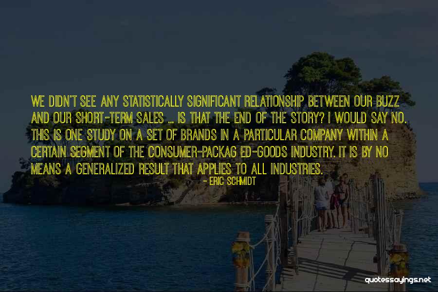 Statistically Quotes By Eric Schmidt Statistically Quotes By Eric Schmidt