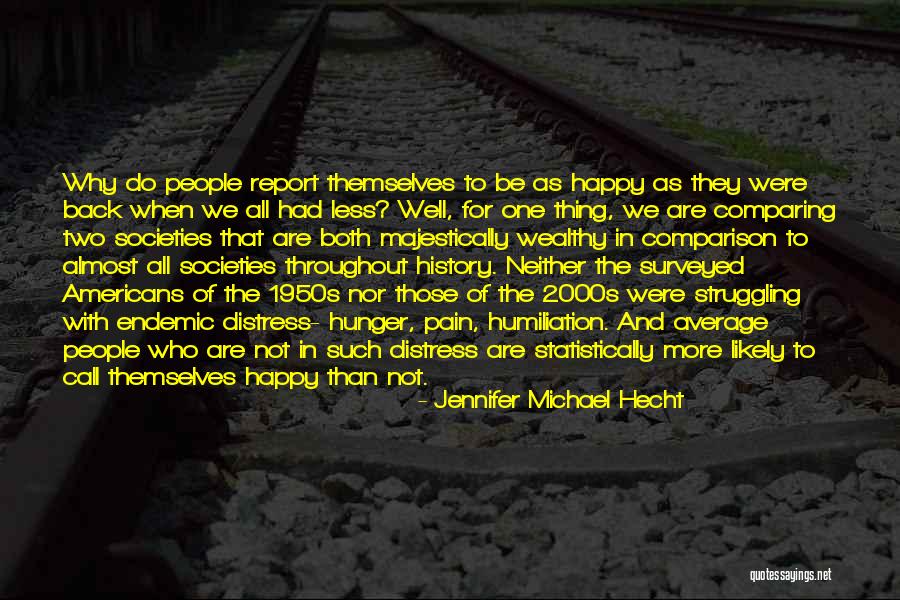 Statistically Quotes By Jennifer Michael Hecht Statistically Quotes By Jennifer Michael Hecht