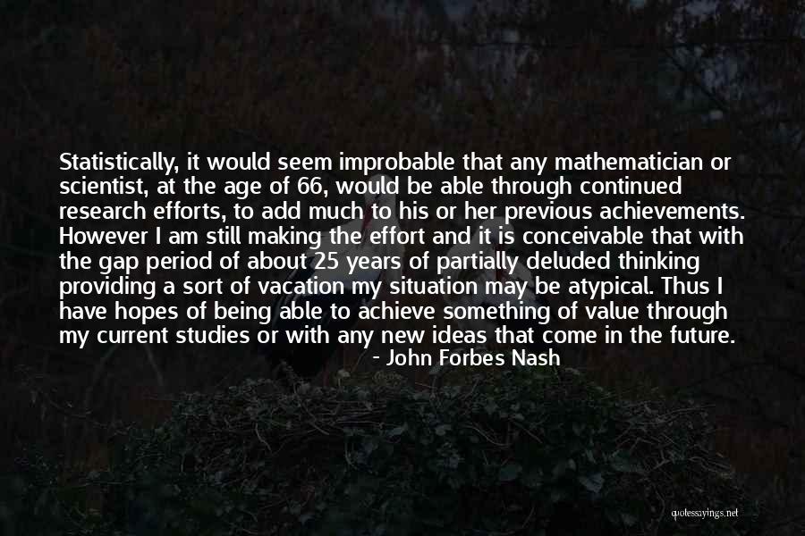 Statistically Quotes By John Forbes Nash Statistically Quotes By John Forbes Nash