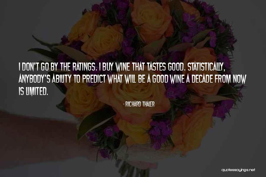 Statistically Quotes By Richard Thaler Statistically Quotes By Richard Thaler