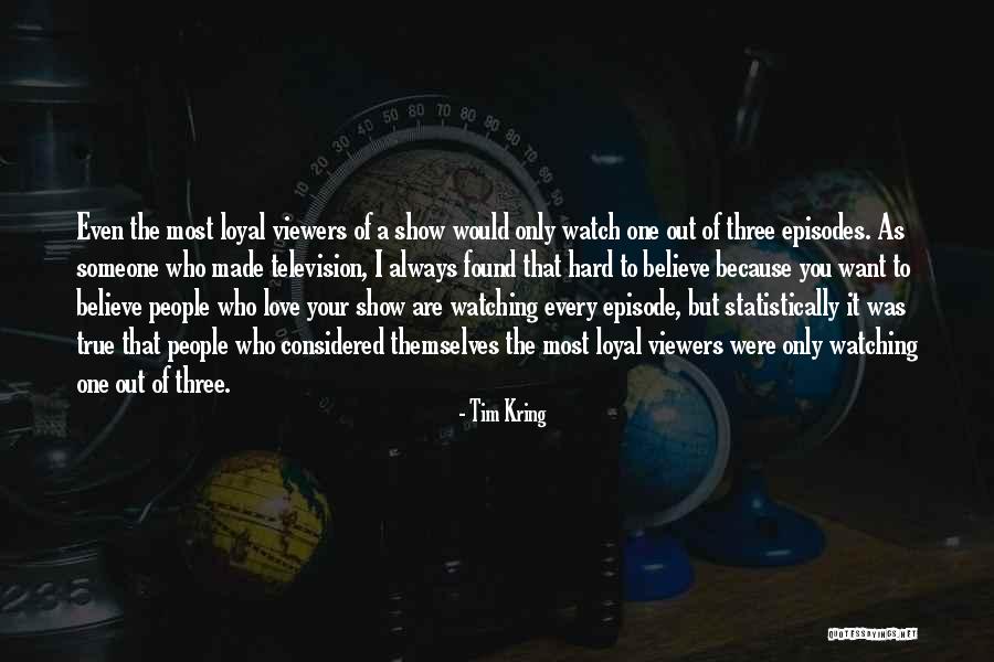 Statistically Quotes By Tim Kring Statistically Quotes By Tim Kring