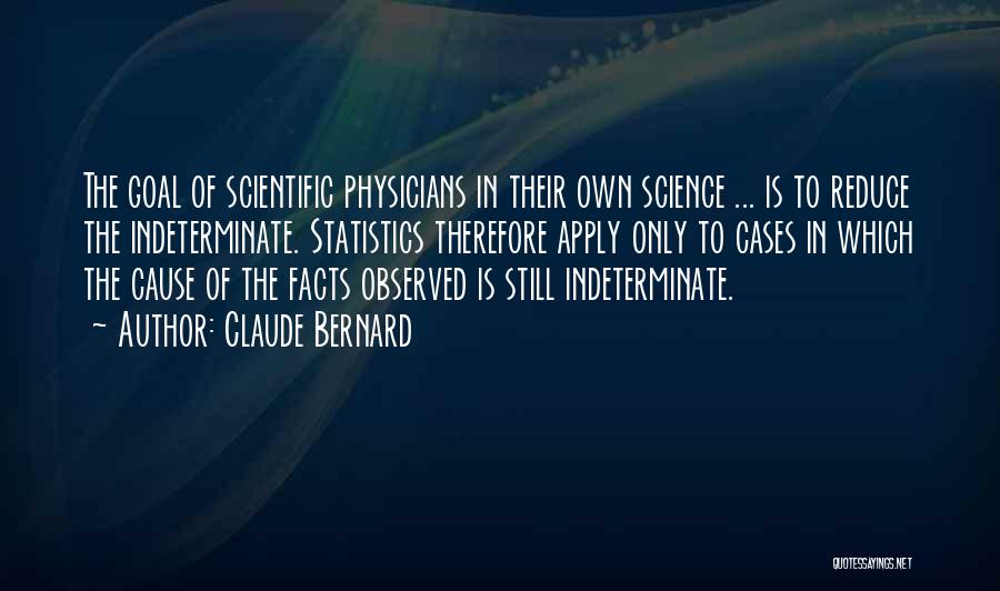 Statistics And Facts Quotes By Claude Bernard