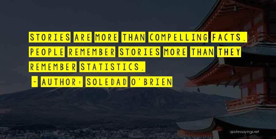 Statistics And Facts Quotes By Soledad O'Brien