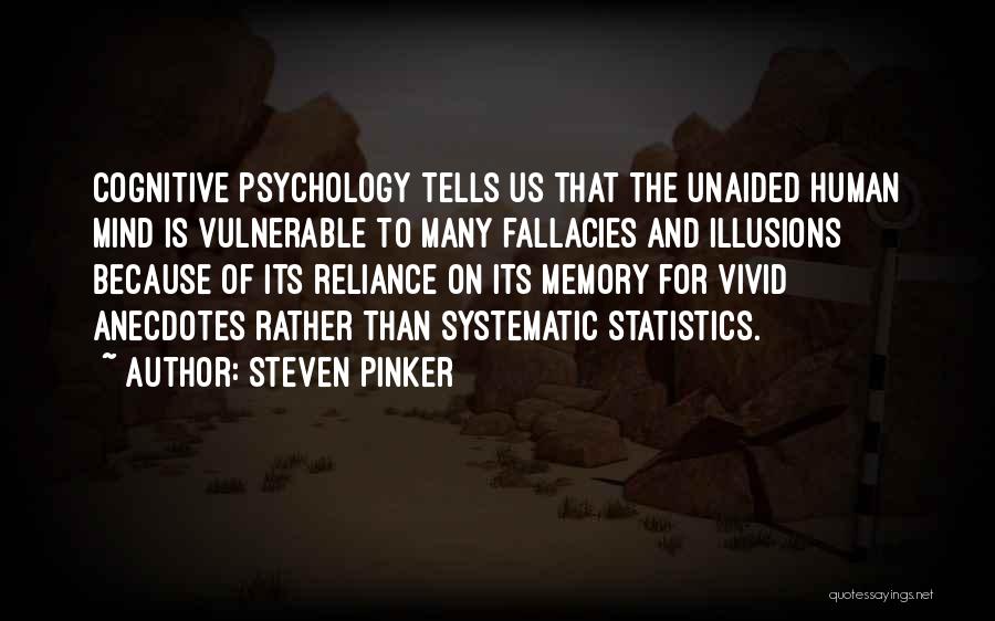 Statistics In Psychology Quotes By Steven Pinker