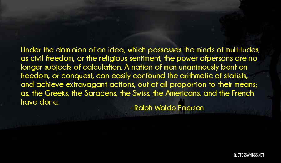 Statists Quotes By Ralph Waldo Emerson Statists Quotes By Ralph Waldo Emerson