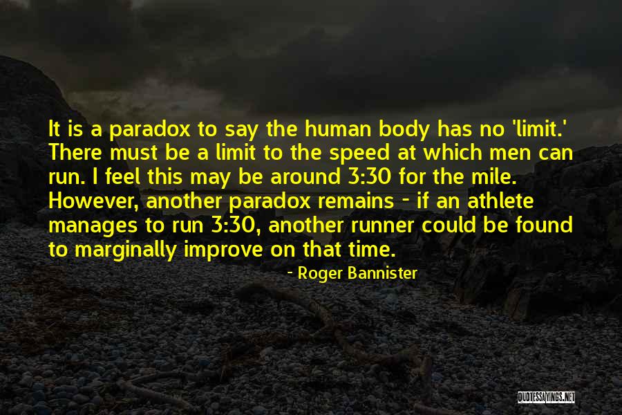 Statssa Quotes By Roger Bannister