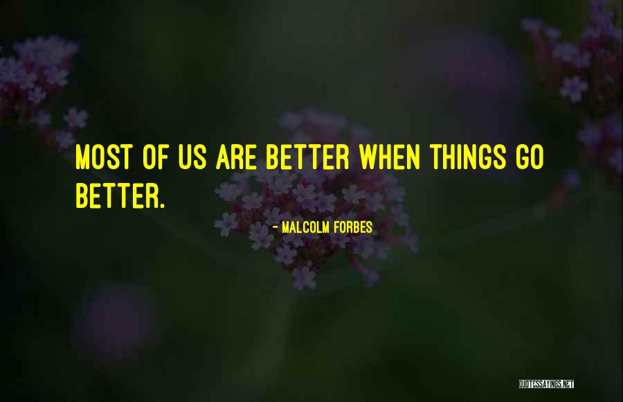 Statton Americana Quotes By Malcolm Forbes Statton Americana Quotes By Malcolm Forbes