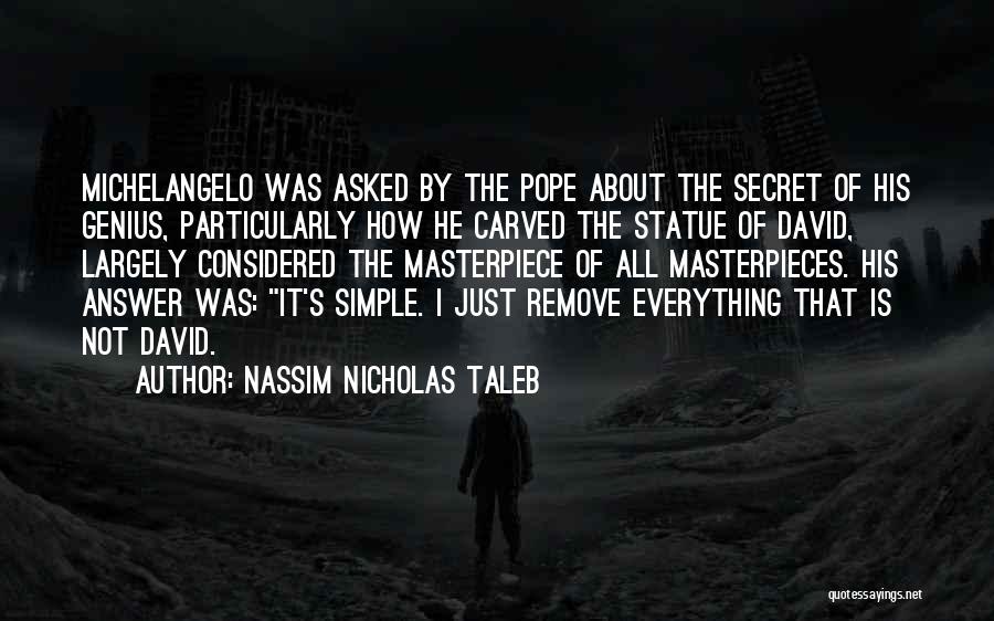 Statue Of David Quotes By Nassim Nicholas Taleb