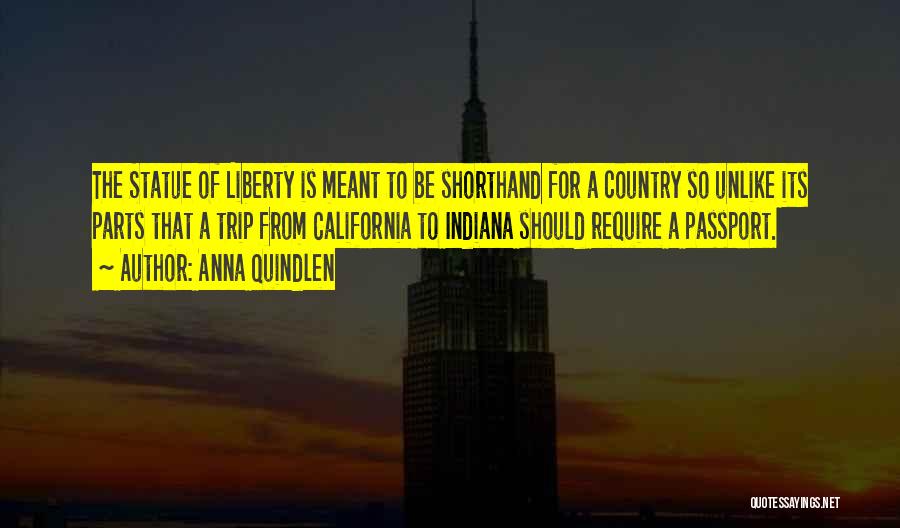 Statue Of Liberty Quotes By Anna Quindlen