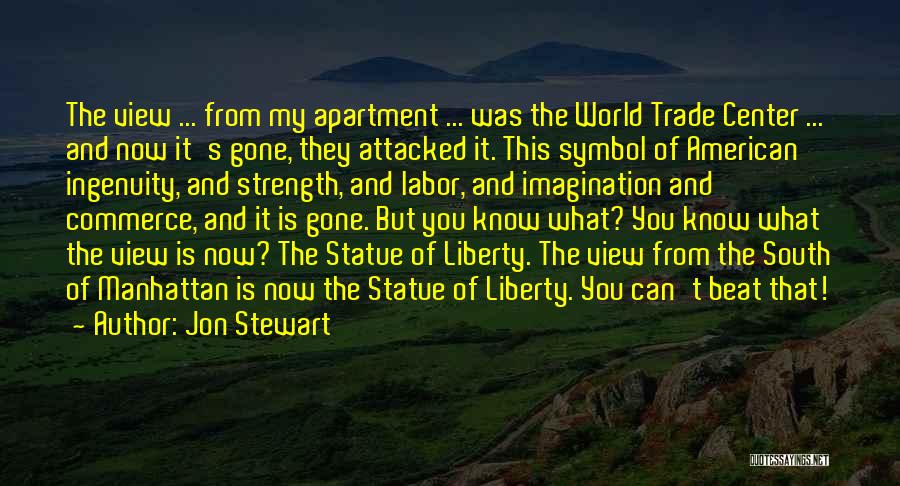 Statue Of Liberty Quotes By Jon Stewart