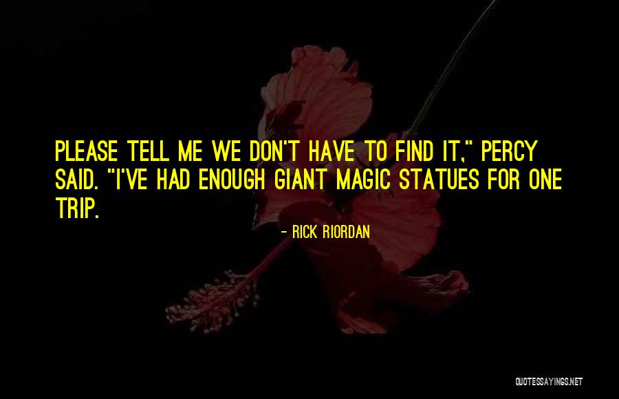 Statues Quotes By Rick Riordan Statues Quotes By Rick Riordan