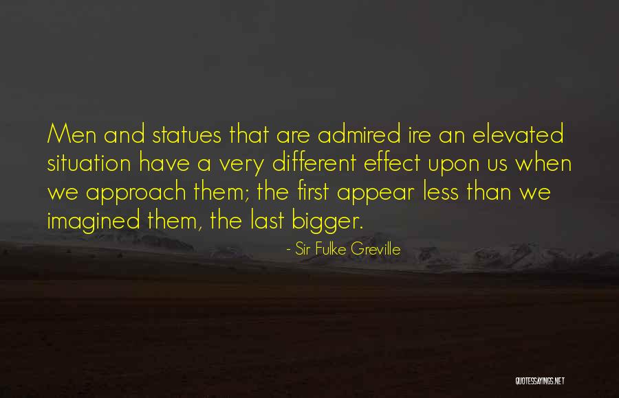 Statues Quotes By Sir Fulke Greville Statues Quotes By Sir Fulke Greville