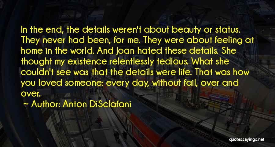 Status In Life Quotes By Anton DiSclafani