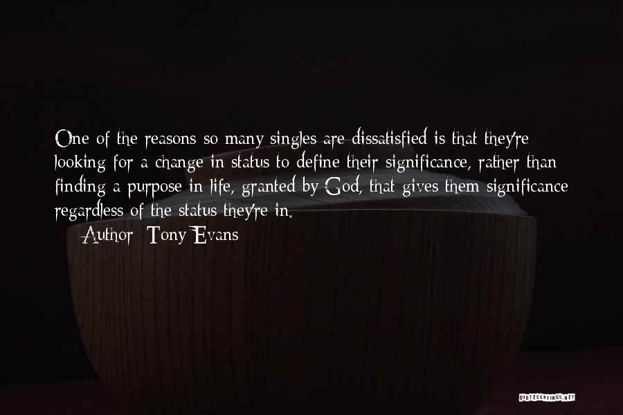 Status In Life Quotes By Tony Evans