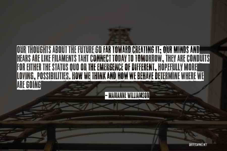 Status Mind Quotes By Marianne Williamson Status Mind Quotes By Marianne Williamson