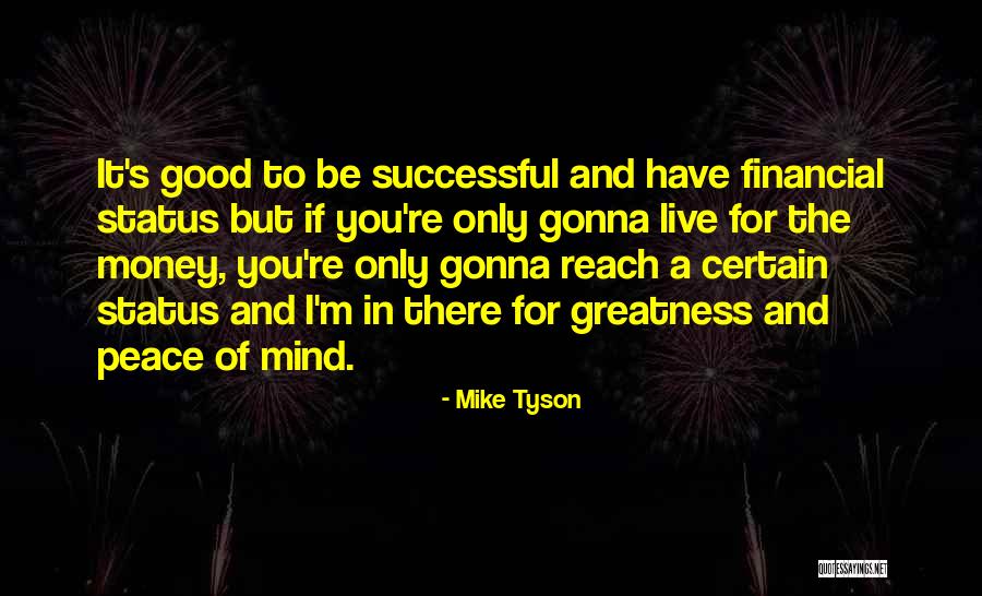 Status Mind Quotes By Mike Tyson Status Mind Quotes By Mike Tyson