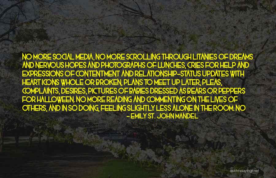 Status Of The Heart Quotes By Emily St. John Mandel Status Of The Heart Quotes By Emily St. John Mandel