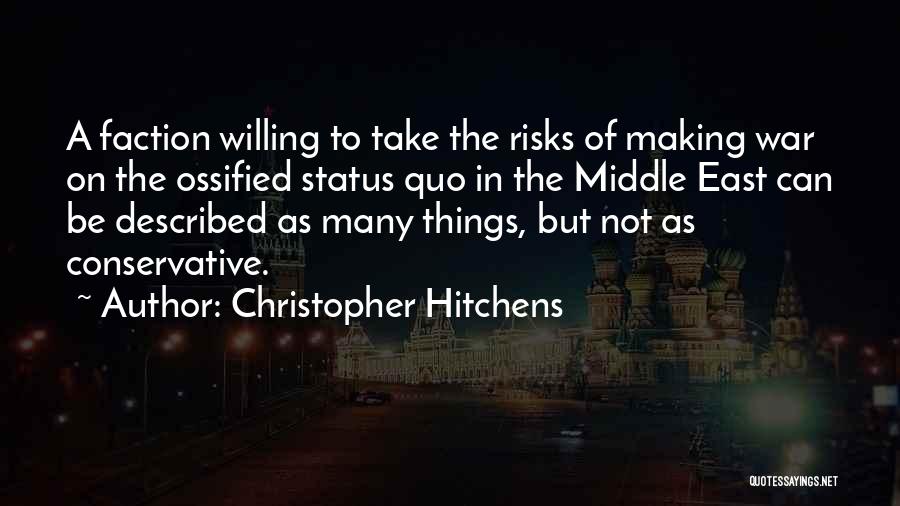 Status Quo Quotes By Christopher Hitchens