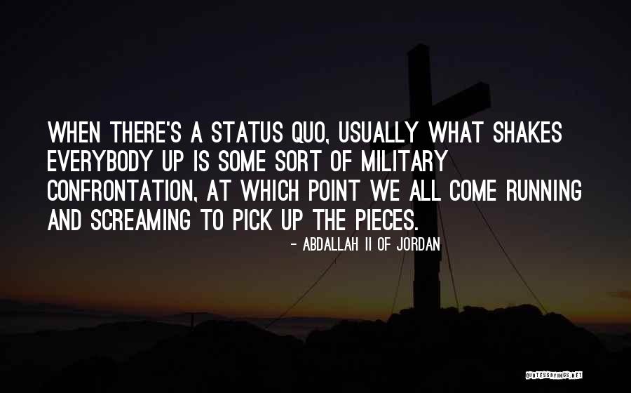 Status Quotes By Abdallah II Of Jordan Status Quotes By Abdallah II Of Jordan