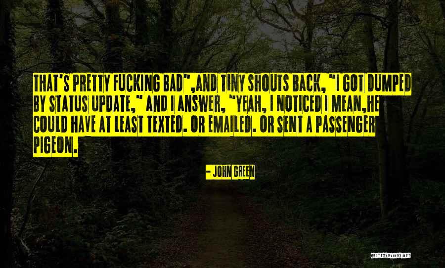 Status Quotes By John Green Status Quotes By John Green