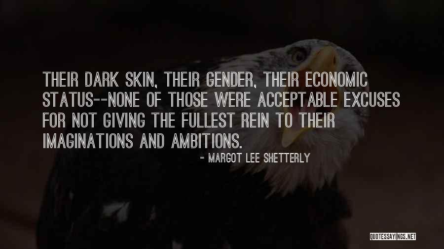 Status Quotes By Margot Lee Shetterly Status Quotes By Margot Lee Shetterly
