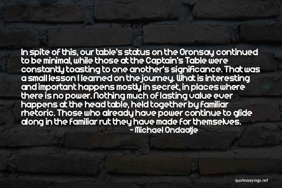 Status Quotes By Michael Ondaatje Status Quotes By Michael Ondaatje