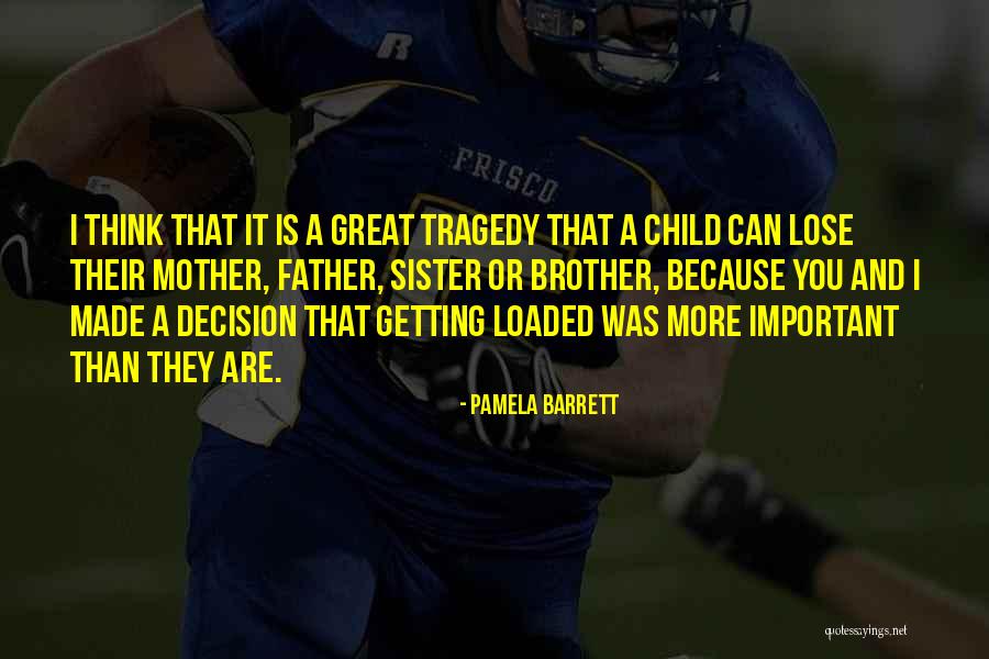 Status Viewer Quotes By Pamela Barrett Status Viewer Quotes By Pamela Barrett