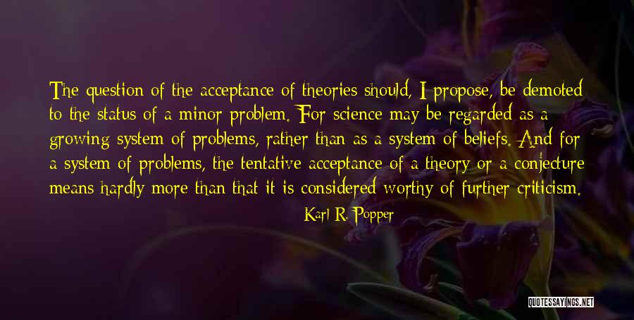 Status Worthy Quotes By Karl R. Popper Status Worthy Quotes By Karl R. Popper