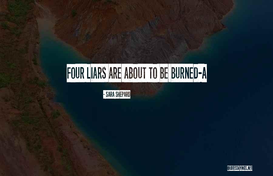 Statutul Feroviarului Quotes By Sara Shepard