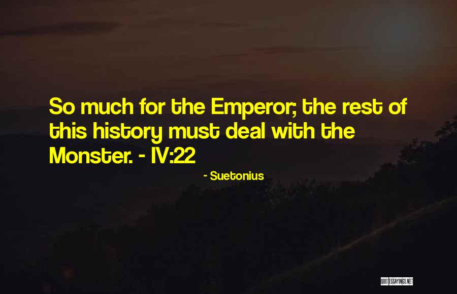 Statutul Feroviarului Quotes By Suetonius