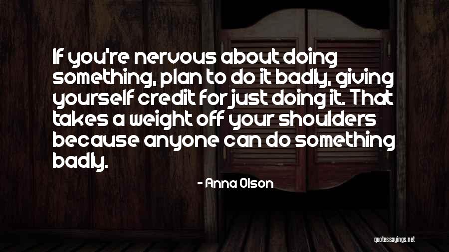 Statymas Quotes By Anna Olson Statymas Quotes By Anna Olson